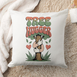 Tree Hugger Eco-Friendly – Nature Lover Gift Cushion