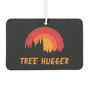 Tree Hugger Environmentalist Nature Lover Car Air Freshener