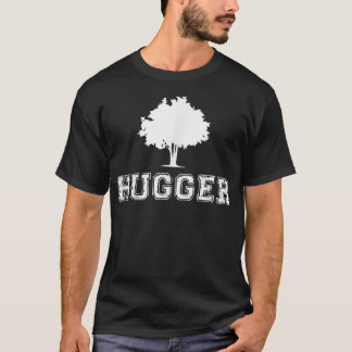 Tree Hugger Green Environmental Nature Funny Gift  T-Shirt