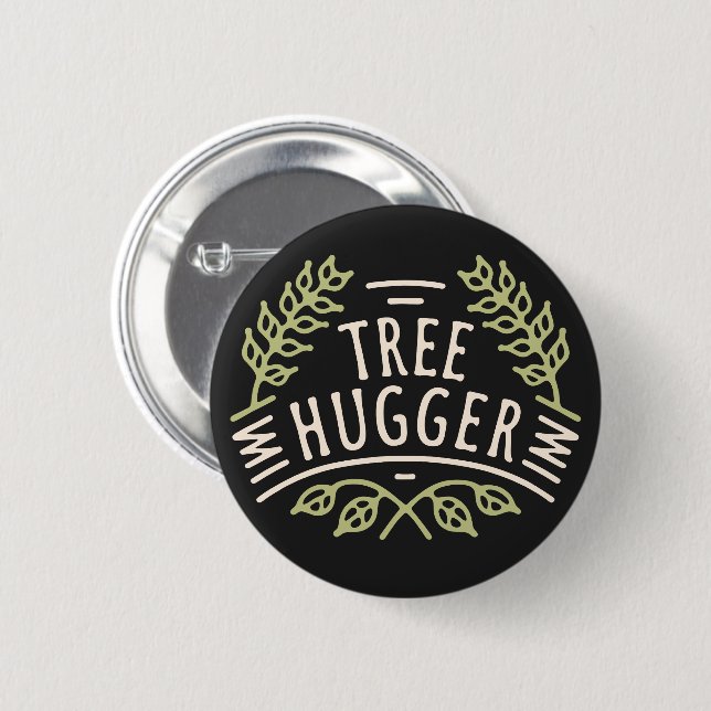Tree hugger hugging trees forest bathing 6 cm round badge (Front & Back)
