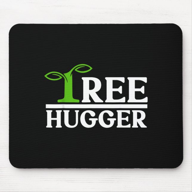 Tree Hugger  Mouse Pad (Front)