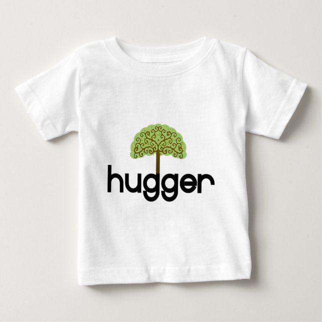 Tree hugger original design! baby T-Shirt (Front)