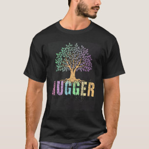 Tree Hugger Save Our Planet Earth Day T-Shirt