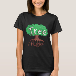 Tree Hugger T Shirt_1 T-Shirt