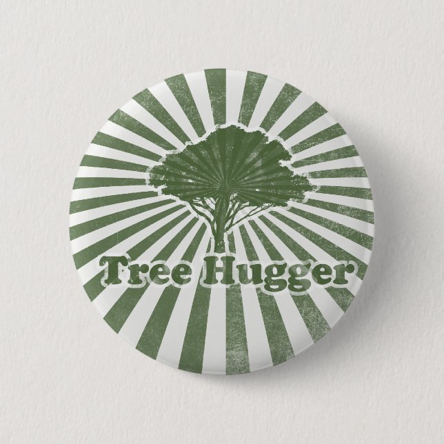 Tree Hugger Think Green 6 Cm Round Badge (Front)