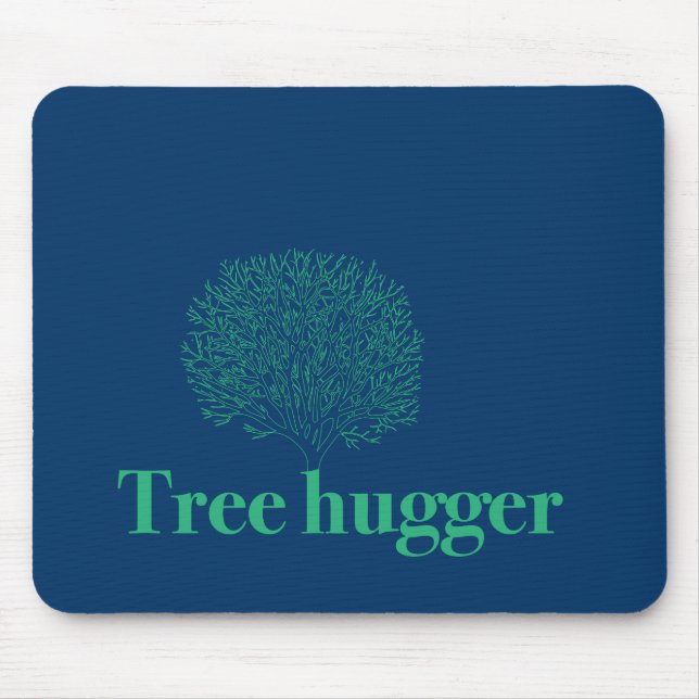 Tree Hugger w/ tree illustration Mouse Pad (Front)