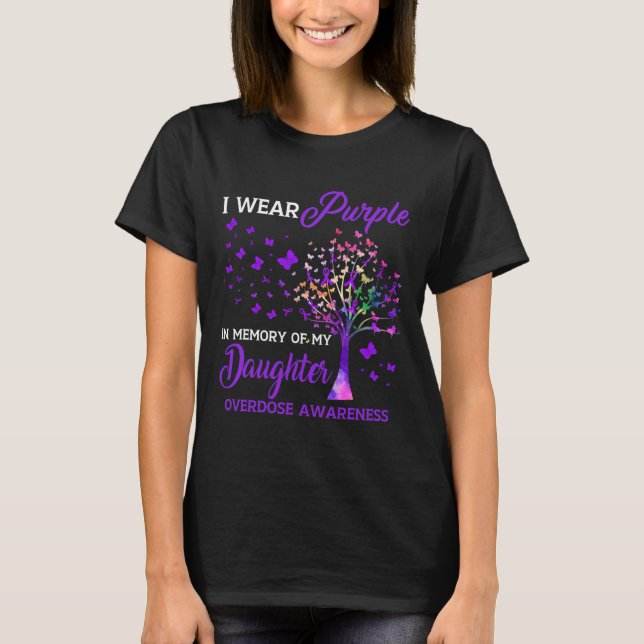 Tree I Wear Purple Memory Of Daughter Overdose Awa T-Shirt (Front)