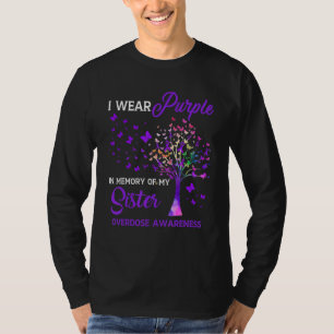 Tree I Wear Purple Memory Of Sister Overdose Aware T-Shirt