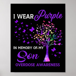 Tree I Wear Purple Memory Of Son Overdose Awarenes Poster