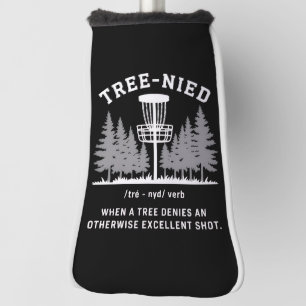 Tree Nied Disc Golf Funny Stupid Tree-nied  Head Cover