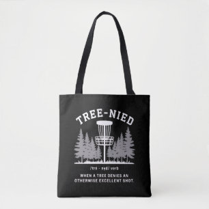 Tree Nied Disc Golf Funny Stupid Tree-nied Tote Bag