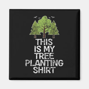 Tree Planting Arbor Day Earth Day Attire Magnet