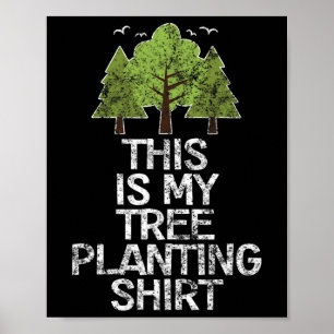 Tree Planting Arbor Day Earth Day Attire Poster