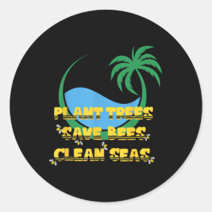 Tree Planting Bee Protection Sea Cleaning Eco Classic Round Sticker
