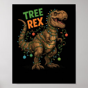 “tree Rex” Dinosaur Holiday Humour Christmas Tee Poster