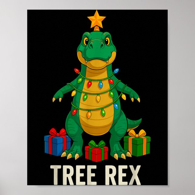 Tree Rex Funny Dinosaur Christmas  Poster (Front)