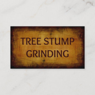 Tree Stump Grinding Antique Business Card