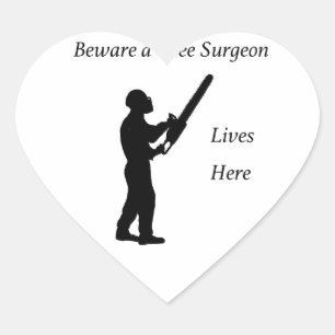 Tree Surgeon Arborist at work present Chainsaw Heart Sticker