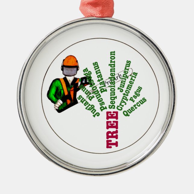 Tree Surgeon Arborist at work present Chainsaw Metal Ornament (Front)