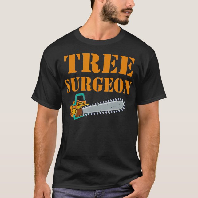 Tree Surgeon Arborist Lumberjack Tree Climber Tree T-Shirt (Front)