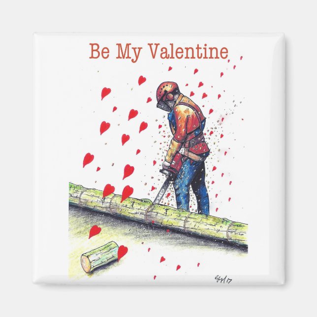 Tree surgeon Arborist Valentine Card Magnet (Front)