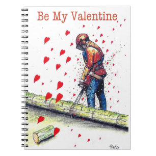 Tree surgeon Arborist Valentine Card Notebook