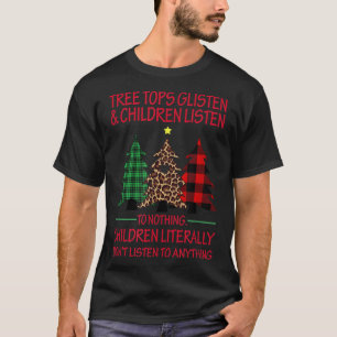 Tree Tops Glisten And Children Listen To Nothing A