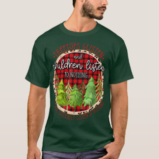 Tree Tops Glisten And Children Listen To Nothing C