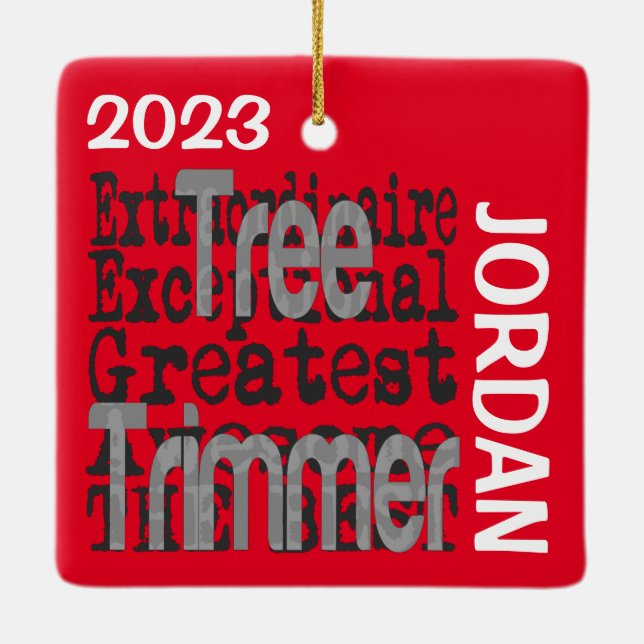 Tree Trimmer Extraordinaire CUSTOM Ceramic Ornament (Back)
