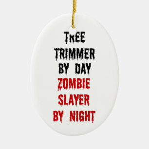 Tree Trimmer Zombie Slayer Ceramic Tree Decoration