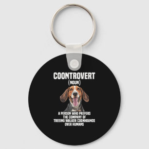 Treeing Walker Coonhound Lover Dog Coontrovert Key Ring