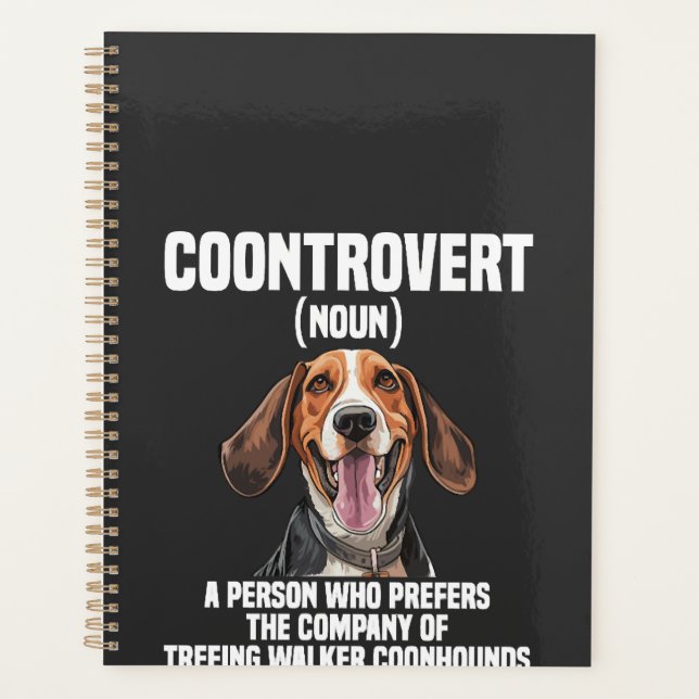 Treeing Walker Coonhound Lover Dog Coontrovert Planner (Front)