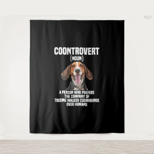 Treeing Walker Coonhound Lover Dog Coontrovert Tapestry