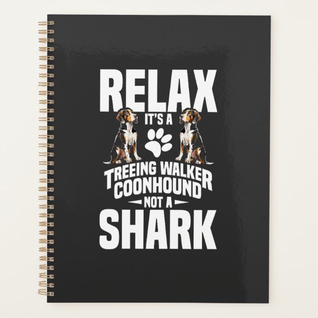 Treeing Walker Coonhound Owner Puppy Relax It�s Planner (Front)
