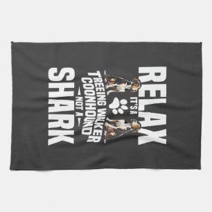 Treeing Walker Coonhound Owner Puppy Relax It�s Tea Towel