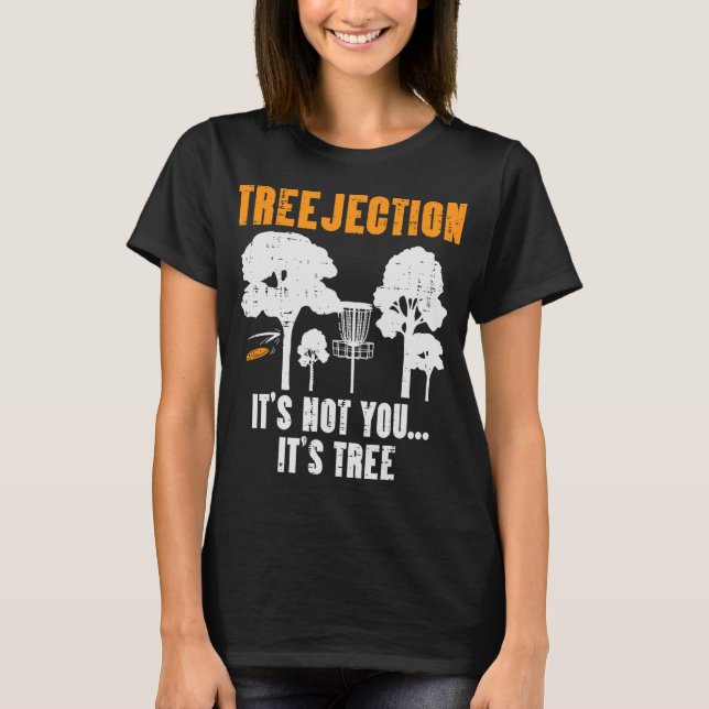 Treejection Disc Golf Funny Frisbee Golfing Sport  T-Shirt (Front)