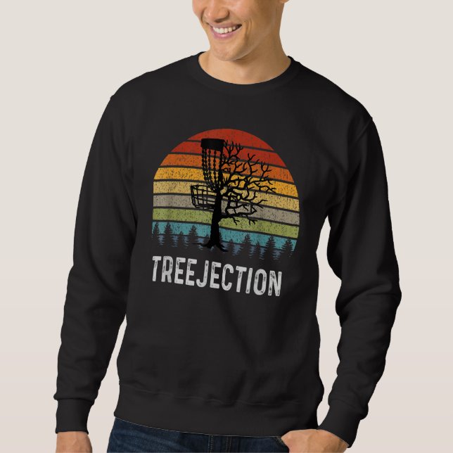 Treejection Funny Disc Golf Frisbee For Men Women Sweatshirt (Front)