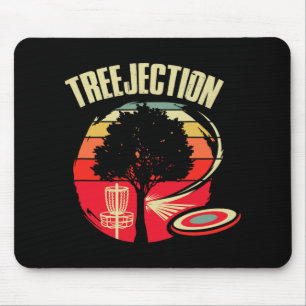 Treejection Stupid Tree Disc Golf Ultimate Frisbee Mouse Pad