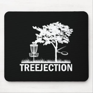 Treejection Stupid Tree - Funny Disc Golf Gift Mouse Pad