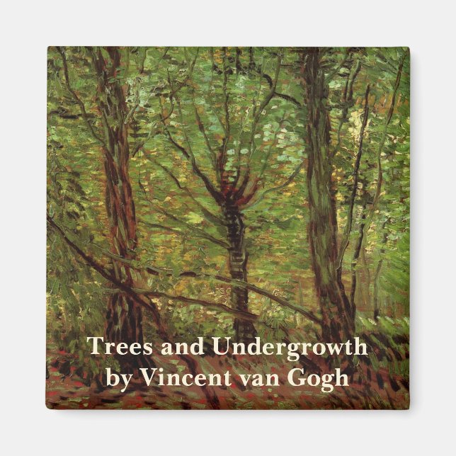 Trees and Undergrowth by Vincent van Gogh Magnet (Front)