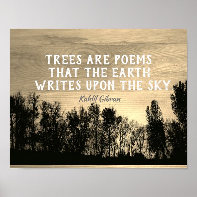 Trees Art Poems literary Kahlil Gibran quote sepia Poster (Front)