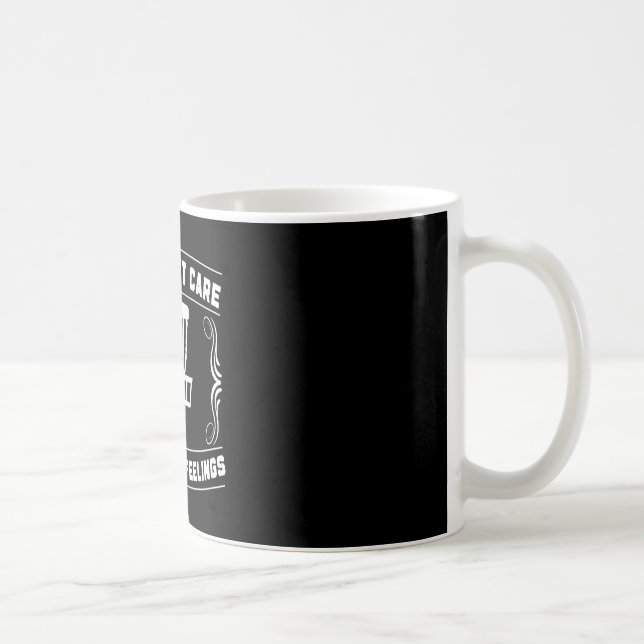 Trees Don't Care About Your Feelings Disc Golf Ske Coffee Mug (Right)