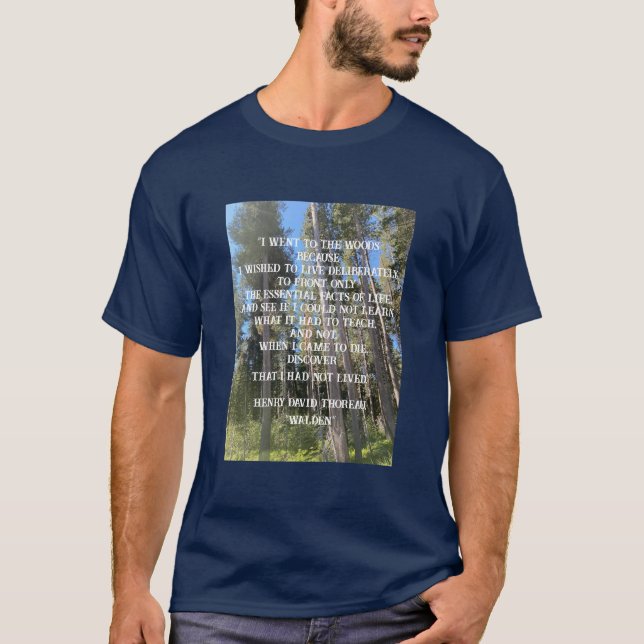 Trees Forest Woods Thoreau  T-Shirt (Front)