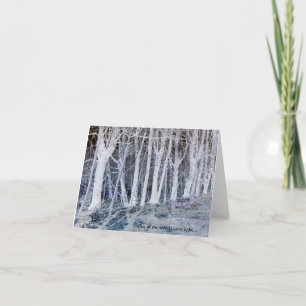 Trees Inv, Out of the woods came light.... Card