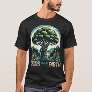 Trees Save the Earth – Nature Conservation T-Shirt