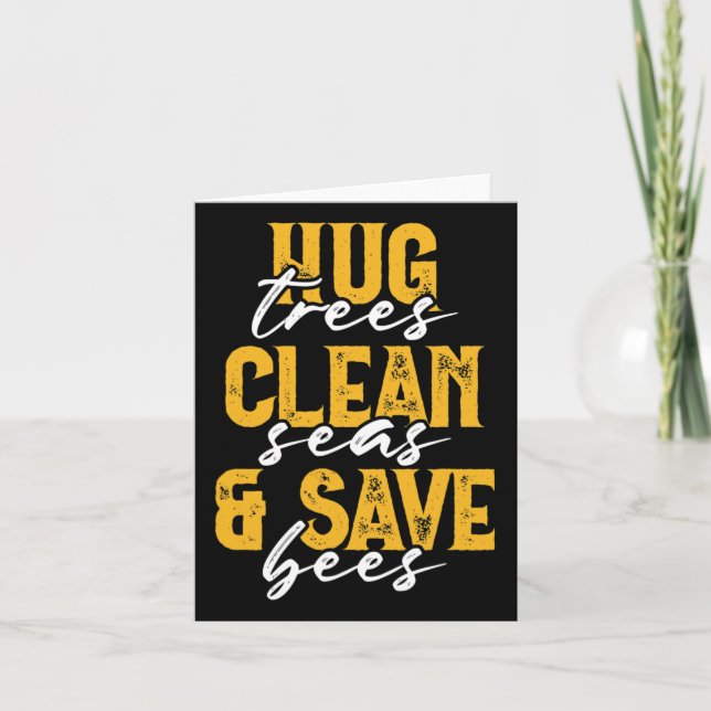 Trees Seas Bees Environmentalist Cute Earth Day Gi Card (Front)