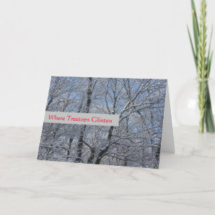 Treetops Glisten - Holiday - Blank Inside Card