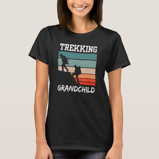 Trekking Grandchild Hiking Hikes Hobby Hiker T-Shirt (Front)