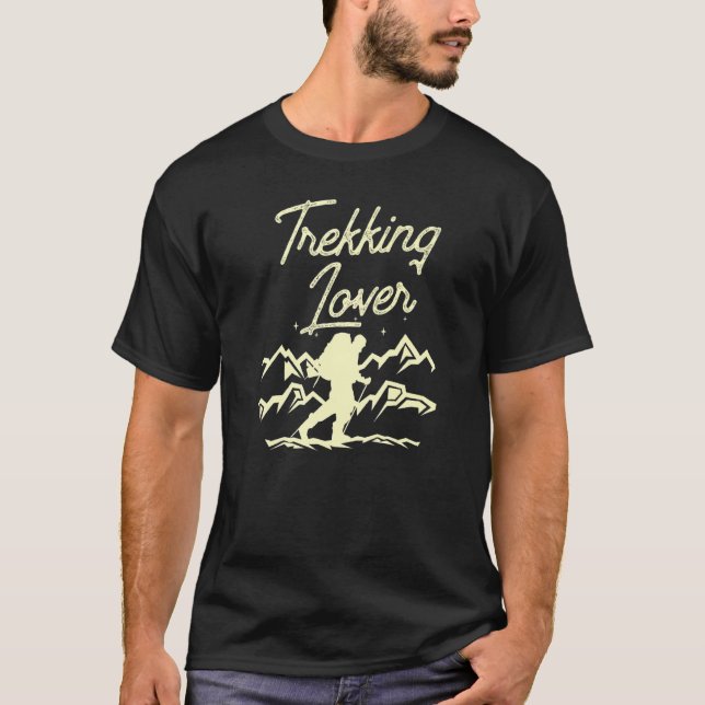Trekking  Hike Hiking Hiker T-Shirt (Front)