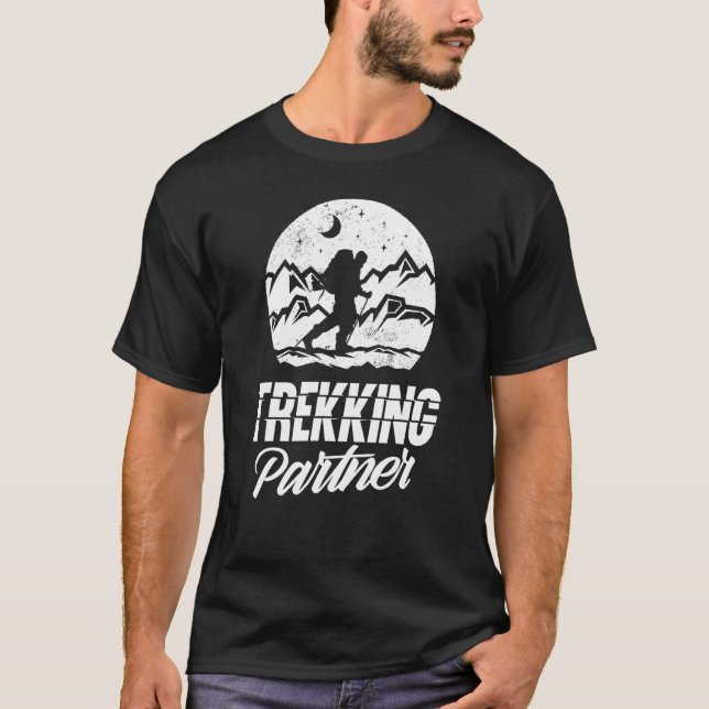 Trekking Partner  Hiking Hike Hiker T-Shirt (Front)